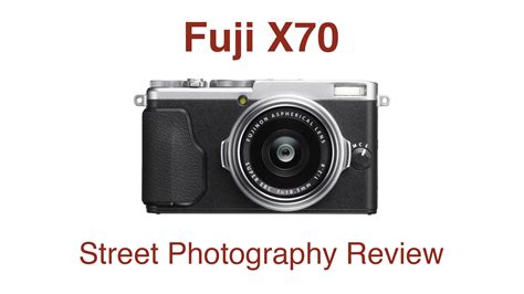 Fuji X70 Street Photography Review - StreetShootr