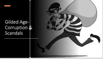 Gilded Age- Corruption & Scandals - (15 Slides) by Social Studies Basics