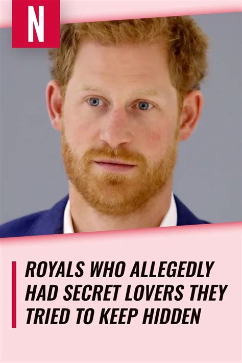 Royals who allegedly had secret lovers they tried to keep hidden – Artofit