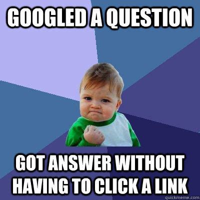 Googled a question got answer without having to click a link - Success ...