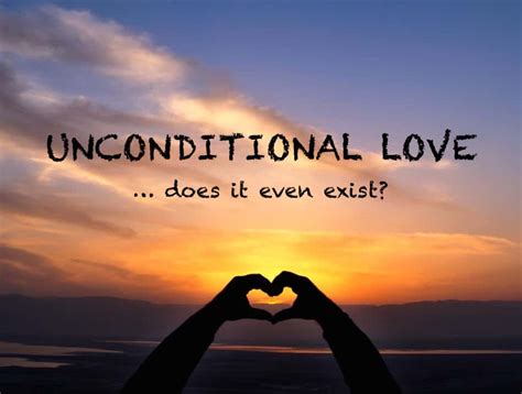 Unconditional Love - What is The True Meaning of The Perfect Love?