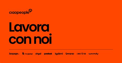 Lavora con noi - Ciaopeople Media Group