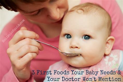 3 First Foods That Your Baby Needs - Holistic Squid