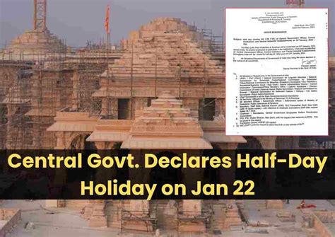 Ram Mandir Celebration: Central Govt. Declares Half-Day Holiday on Jan ...