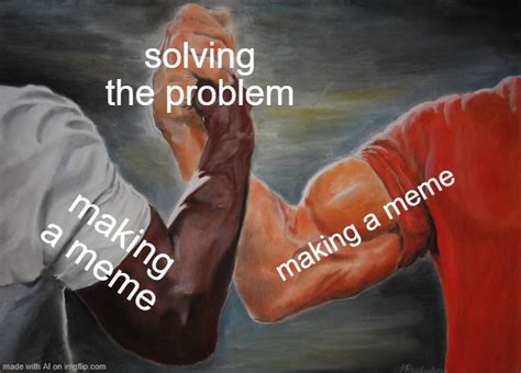 the only real solution - Imgflip