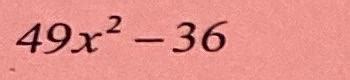 Solved 49x2−36 | Chegg.com