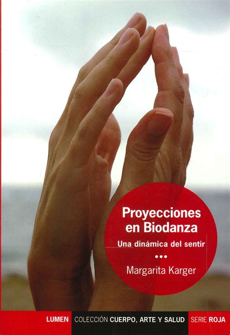 Proyecciones en Biodanza | Ediciones Técnicas Paraguayas