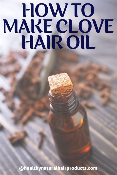 how to make clove oil for hair growth