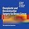 Oncoplastic and Reconstructive Surgery for Breast Cancer: The Institut ...