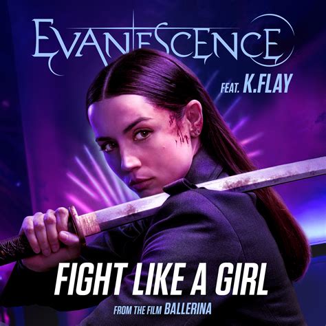 Fight Like A Girl (feat. K.Flay) - OUT NOW! - Evanescence