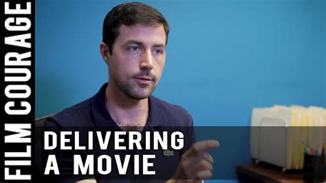 What Does A Filmmaker Need To Know About Delivering A Movie To A ...