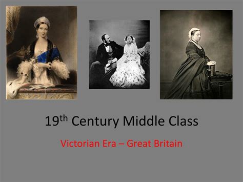 PPT - 19 th Century Middle Class PowerPoint Presentation, free download ...