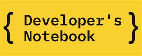 developers notebook alexs notebook