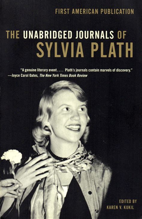 The Unabridged Journals of Sylvia Plath by Sylvia Plath | Goodreads