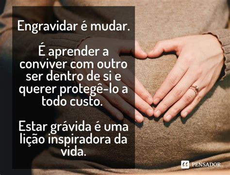 Frases Para Mulher Grávida - 40 mensagens para grávida que celebram a chegada de um bebê 👶 - Pensador