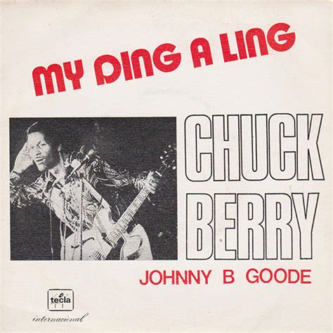 Chuck Berry - My Ding-A-Ling / Johnny B. Goode (1973, Vinyl) | Discogs