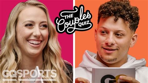 Patrick Mahomes & Brittany Mahomes Take a Couples Quiz | GQ Sports ...