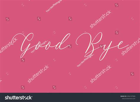 Good Bye Cursive Typography Light Pink Stock Vector (Royalty Free ...