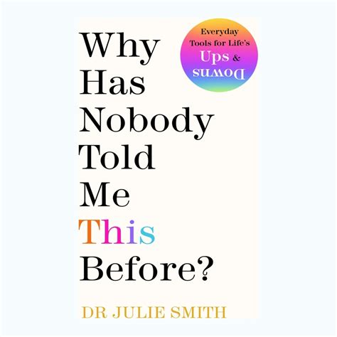 Why Has Nobody Told Me This Before? by Dr Julie Smith - Book - Kmart