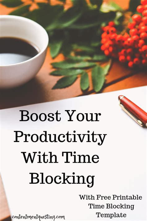 boost  productivity  time blocking contentment questing