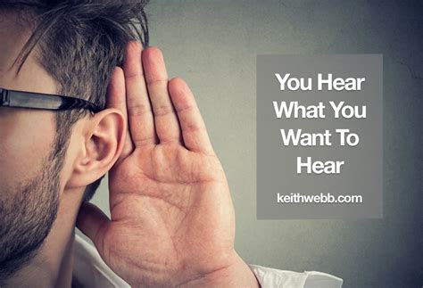 You Hear What You Want To Hear - Keith Webb