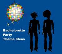 Bachelorette Party Themes