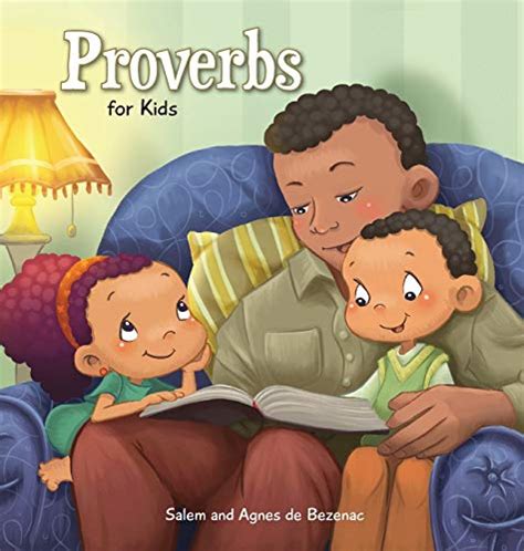 Proverbs: Biblical Wisdom for Children (Bible Chapters for Kids) - De ...