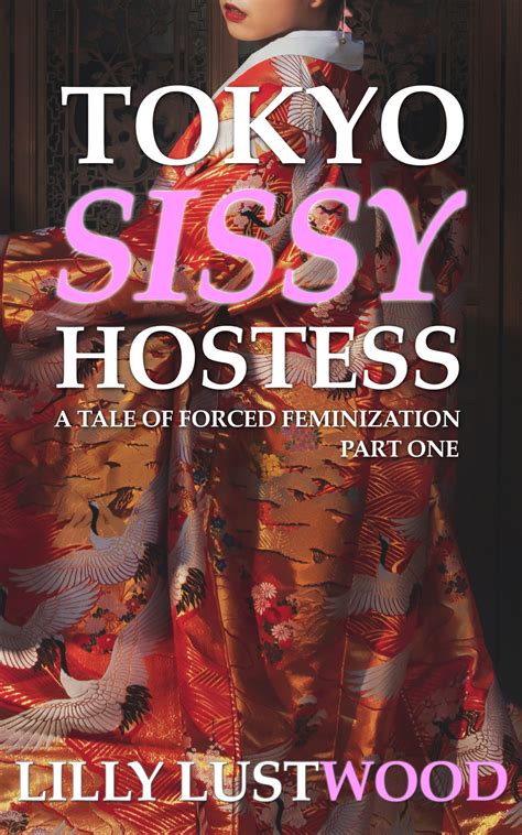 Lilly Lustwood – Sissification Stories, Forced Feminization Books, and