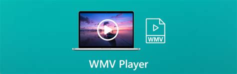 (100% Free) Download Best 10 WMV Player to Mac and Windows