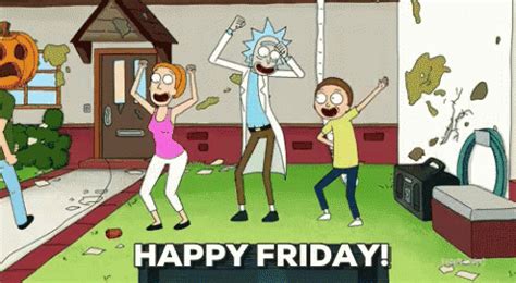 Happy Friday GIF - HappyFriday RickAndMorty Party - Discover & Share GIFs