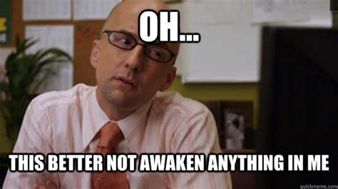 awaken    misc quickmeme