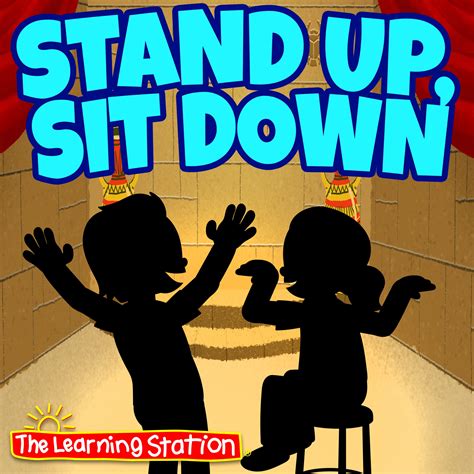 Stand Up Sit Down