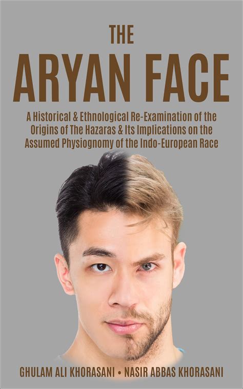 The Aryan Face: A Historical & Ethnological Re-Examination of the ...