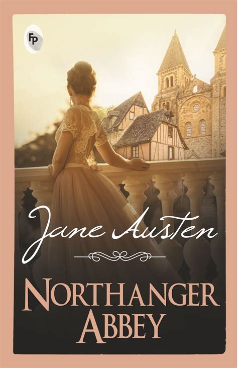 Northanger Abbey Book Summary 5