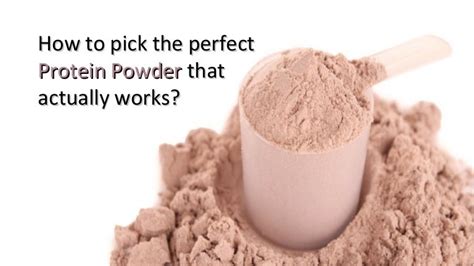 How to pick the perfect Protine Powder that actually works?