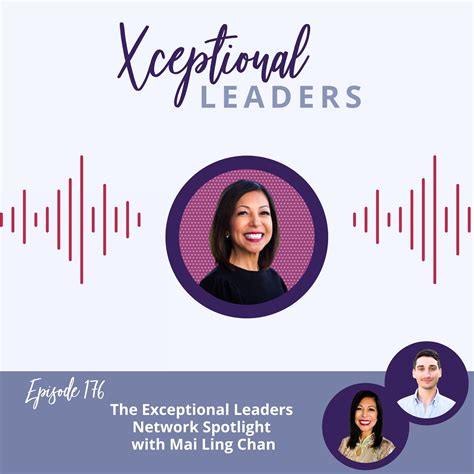 The Exceptional Leaders Network Spotlight with Mai Ling Chan