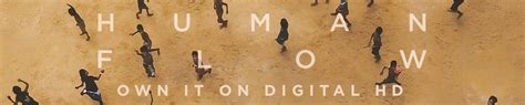 Human Flow: Watch At Home | Magnolia Pictures