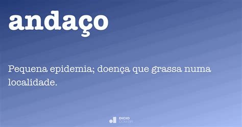 Qual O Sinônimo De Andaço - Andaço - Dicio, Dicionário Online de Português