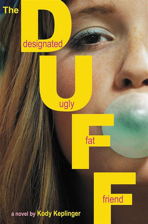 Designated Ugly Fat Friend - Amazon.com: The DUFF: (Designated Ugly Fat Friend): 9780316084239 ...