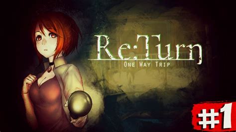 Re:Turn - One Way Trip - УНТИЛ ДАВН НА МИНИМАЛКАХ # 1 - YouTube