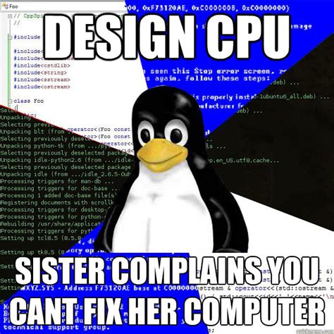 design cpu sister complains   fix  computer computer
