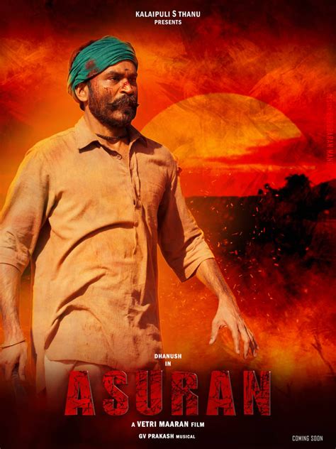 Asuran Movie poster | Dhanush | MGB by MGBvisualArts on DeviantArt