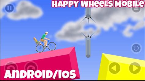 Happy Wheels Mobile Gameplay Android/iOS - YouTube