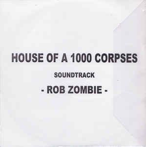 House Of 1000 Corpses (Original Motion Picture Soundtrack) (2003, CD ...