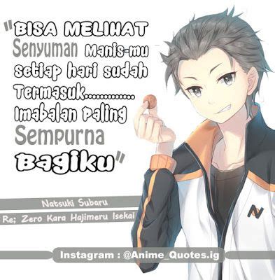 [Quotes Anime] Natsuki Subaru - Re;Zero Kara Hajimeru Isekai Seiketsu
