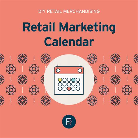 Free retail marketing calendar template | Flourish Retail