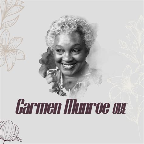 CARMEN MUNROE OBE - Parminder Vir OBE