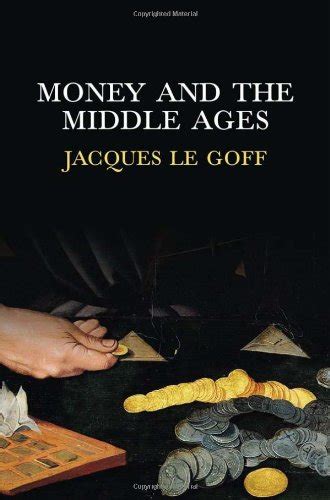 money   middle ages historical  society
