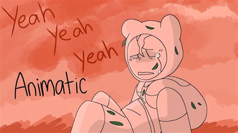 Yeah Yeah Yeah || Old Adventure Time Animatic (Three Buckets) - YouTube