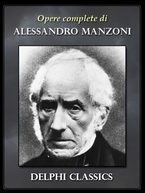 Alessandro Manzoni (italiane) – Delphi Classics